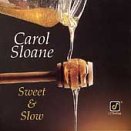 Review Carol Sloane  / Sweet & Slow