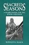 Sacred Seasons: A Sourcebook for the Jewish Holidays