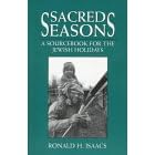 Sacred Seasons: A Sourcebook for the Jewish Holidays
