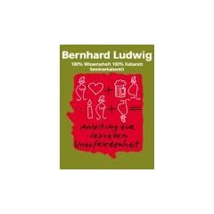 Bernhard Ludwig: Anleitung zur sexuellen Unzufriedenheit: Bundle