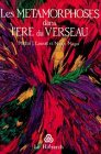 Les métamorphoses dans l ère du Verseau