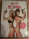 Bullets Bombs and Babes - Fit to Kill
