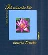 Ich w�nsche Dir inneren Frieden
