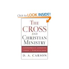 The Cross and Christian Ministry: Leadership Lessons from 1 Corinthians