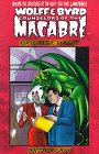 Wolff & Byrd, Counselors of the Macabre, Case Files, vol. III (Wolff & Byrd, Counselors of the Macabre, Case Files)