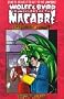 Wolff & Byrd, Counselors of the Macabre, Case Files, vol. III