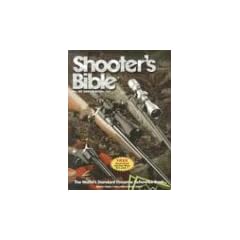 Shooter's Bible: The World's Standard Firearms Reference Book