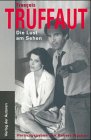 Die Lust am Sehen - Francois Truffaut