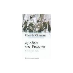 25 Anos Sin Franco
