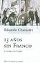 25 Anos Sin Franco