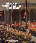 München - Hauptstadt der Bewegung