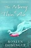 Cover of The Mercy of Thin Air by Ronlyn Domingue 1416511253