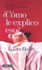 Como le explico eso? (Spanish Edition)