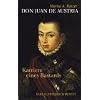 Don Juan de Austria: Karriere eines Bastards