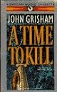 A Time to Kill