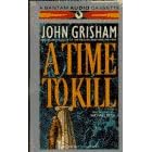 A Time to Kill (John Grisham)
