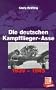 Das waren die deutschen Kampffliegerasse 1939 - 1945