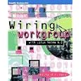 Wiring the Workgroup: With Lotus Notes 4.0 (Mcgraw-Hill Series on Computer Communications)