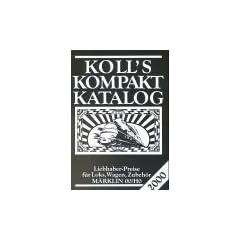 Koll's Kompaktkatalog M�rklin 00/ H0 2001. Liebhaber- Preise f�r Loks, Wagen, Zubeh�r