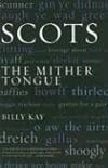 Scots: The Mither Tongue