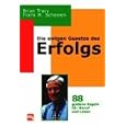 Die ewigen Gesetze des Erfolgs.