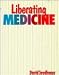 Book Liberating Medicine