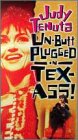 Un-Butt Plugged in Texas [VHS]