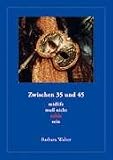 Zwischen 35 und 45.