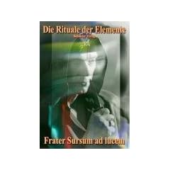 Die Rituale der Elemente,