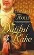 The Dutiful Rake (Harlequin Historical Series)