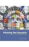 Keeping the republic : power and citizenship in American politics