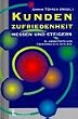 Kundenzufriedenheit messen und steigern