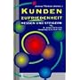 Kundenzufriedenheit messen und steigern von Ewald Bauer