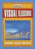 Incredible Visual Illusions (Incredible)