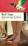 Das ewige Leben: Roman: Ein neuer Fall f�r Simon Brenner