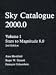 Book Sky Catalogue 2000.0: Volume 1 (Sky Catalogue 20000 2nd-ed)