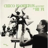 Chico Hamilton Quintet in Hi Fi by Chico Hamilton
