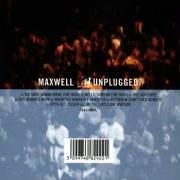 Maxwell Unplugged