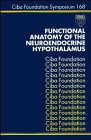 Functional Anatomy of the Neuroendocrine Hypothalamus-Wow! eBook