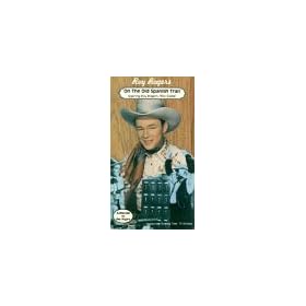 On The Old Spanish Trail [VHS]