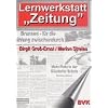 Lernwerkstatt, Zeitung