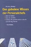 Das geheime Wissen der Personalchefs - Hedwig Kellner