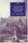 Travels With a Donkey an Inland Voyage the Silverado Squatters (Everyman's Library (Paper))