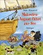 Makrelen- August f�hrt zur See. ( Ab 4 J.)