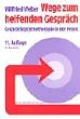 Wege zum helfenden Gespr�ch. Gespr�chspsychotherapie in der Praxis