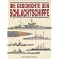 Die Geschichte der Schlachtschiffe
