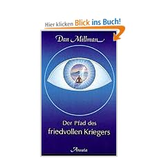Der Pfad des friedvollen Kriegers