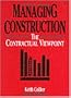 Managing Construction: The Contractual Viewpoint