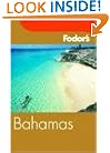 Fodor's Bahamas, 19th Edition (Fodor's Gold Guides)