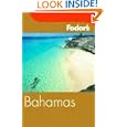 Fodor's Bahamas, 19th Edition (Fodor's Gold Guides) by Fodor's